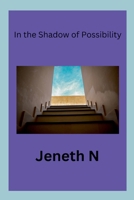 In the Shadow of Possibility B0DQVVXZG3 Book Cover