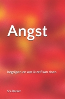 Angst: begrijpen en wat ik zelf kan doen (Dutch Edition) B0GZL79B63 Book Cover