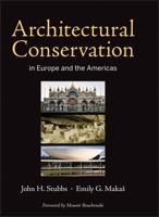 Architectural Conservation in Europe and the Americas 0470603852 Book Cover