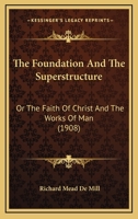 The Foundation and the Superstructure 1165125285 Book Cover