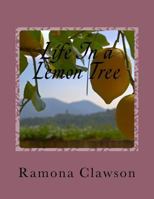 Life in a Lemon Tree: Book of Poetry 1533350965 Book Cover