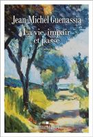 La Vie, impair et passe 222650513X Book Cover