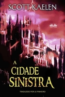A Cidade Sinistra 8893986949 Book Cover