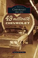 Chevrolet: 1960-2012 0738590908 Book Cover