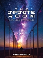 THE INFINITE ROOM :: A NEW MODEL OF THE COSMOS 1970463716 Book Cover