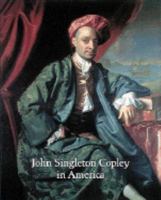 John Singleton Copley in America 0870997459 Book Cover