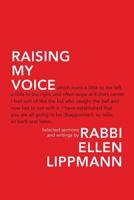 Raising My Voice: Selected Sermons and Writings 0881233293 Book Cover