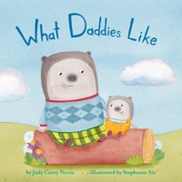 What Daddies Like 1499808003 Book Cover