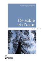 De sable et d'azur (French Edition) 234203587X Book Cover