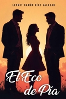 El Eco de Pía (Spanish Edition) B0F5VYVTBZ Book Cover