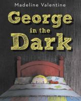 George in the Dark 0449813347 Book Cover