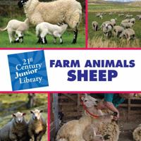 Farm Animals: Sheep (21st Century Junior Library: Farm Animals) 1602795444 Book Cover