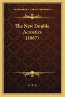 The New Double Acrostics 1145930336 Book Cover