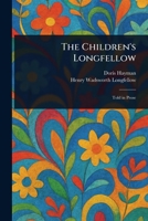 The Children's Longfellow 1023233509 Book Cover