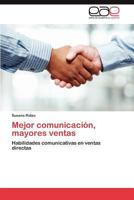 Mejor comunicación, mayores ventas 3846562939 Book Cover