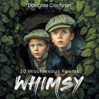 Whimsy 1777766540 Book Cover