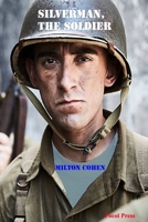 Silverman, the Soldier B0BZFLSHWM Book Cover