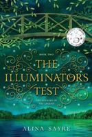 The Illuminator's Test 1502359456 Book Cover