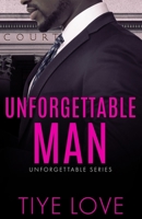 Unforgettable Man 1946302392 Book Cover