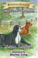 Windsor Heights Book 6: Sugar and Cheyenne 0975356666 Book Cover