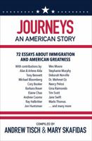 Journeys: An American Story: 72 Essays about Immigration and American Greatness 0795353472 Book Cover