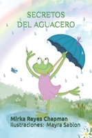 SECRETOS DEL AGUACERO B09MYVXJ41 Book Cover