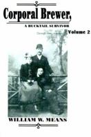 Corporal Brewer: A Bucktail Survivor (Corporal Brewer) 0595004148 Book Cover