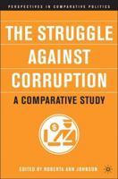 The Struggle against Corruption: A Comparative Study (Perspectives in Comparative Politics) 1403962693 Book Cover