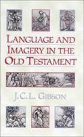 Language and Imagery in the Old Testament 1565630904 Book Cover