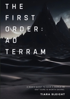 The First Order: Ad Terram 1069120235 Book Cover