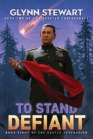 To Stand Defiant 1989674291 Book Cover