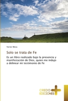 Solo se trata de Fe 6135408682 Book Cover
