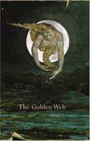 The Golden Web 095468270X Book Cover