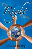 The Right Thing 0984976302 Book Cover