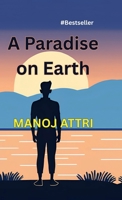 A Paradise on Earth: Gift of Gods B0FF5Y2B8R Book Cover