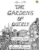 The Gardens of Quirly 1522932208 Book Cover