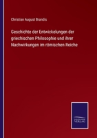 Geschichte Der Entwickelungen Der Griechischen Philosophie 1272070107 Book Cover