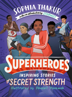 Superheroes: Inspiring Stories of Secret Strength 1529118891 Book Cover