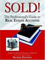 SOLD!: The Professional's Guide to Real Estate Auctions 1420836021 Book Cover