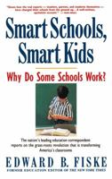 Smart Schools, Smart Kids: Why Do Some Schools Work? 0671792121 Book Cover