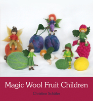 Magic Wool Fruit Children 0863159508 Book Cover