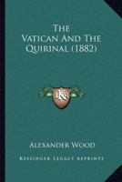 The Vatican And The Quirinal 1120768020 Book Cover