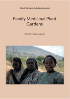 Family Medicinal Plant Gardens: Rwenzori Region, Uganda 2322397377 Book Cover