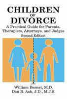 Children of Divorce: A Practical Guide for Parents, Attorneys and Therapists 1575242885 Book Cover