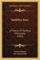 Sankhya-Sara: A Treatise Of Sankhya Philosophy (1862) 1165471280 Book Cover