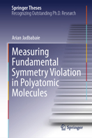 Measuring Fundamental Symmetry Violation in Polyatomic Molecules (Springer Theses) 3031849043 Book Cover