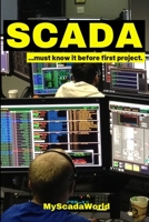 SCADA: ...you must know before first project. B086BK4453 Book Cover