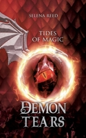 Tides of Magic: Demon Tears 3695719672 Book Cover