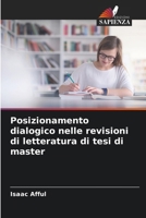 Posizionamento dialogico nelle revisioni di letteratura di tesi di master (Italian Edition) 6207622545 Book Cover