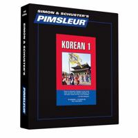 Pimsleur Korean Level 1 CD: Learn to Speak and Understand Korean with Pimsleur Language Programs 144238204X Book Cover